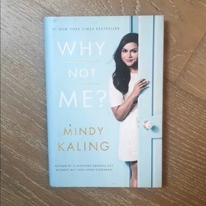 Why not me ? By Mindy Kaling